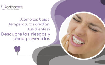 ¿Cómo las bajas temperaturas afectan tus dientes? Descubre los riesgos y cómo prevenirlos